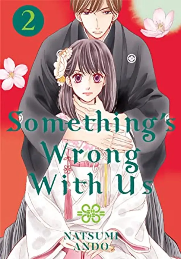 Something's Wrong With Us, Vol. 2 by Natsumi Andō cover