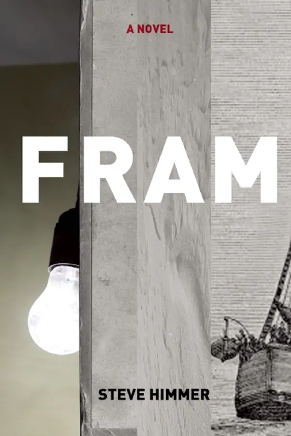 Fram by Steve Himmer cover