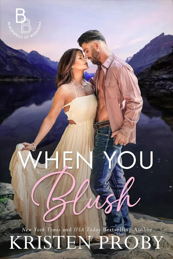 When You Blush by Kristen Proby cover