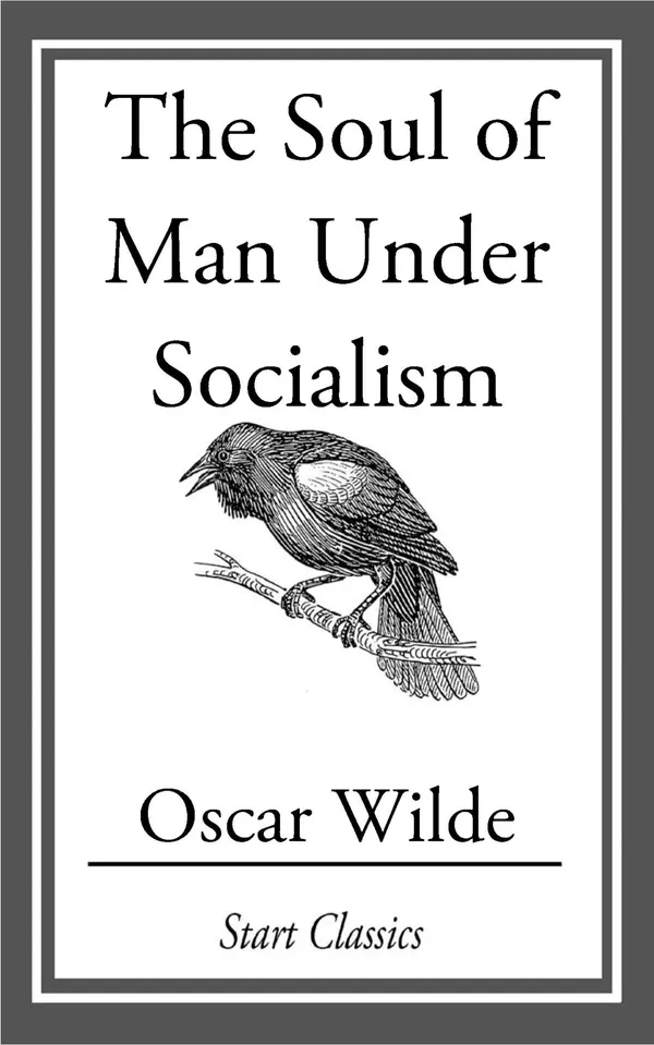 The Soul of Man Under Socialism by Oscar Wilde cover