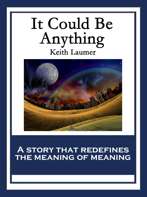 It Could Be Anything by Keith Laumer cover