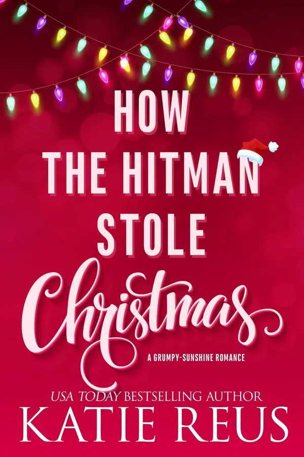 How the Hitman Stole Christmas by Katie Reus cover