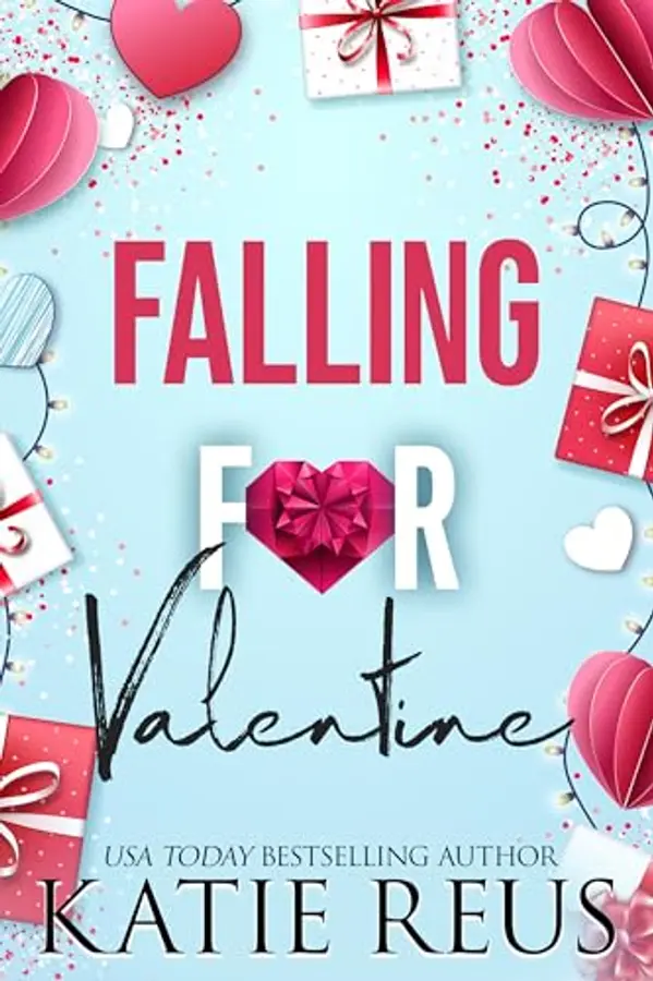 Falling for Valentine by Katie Reus cover