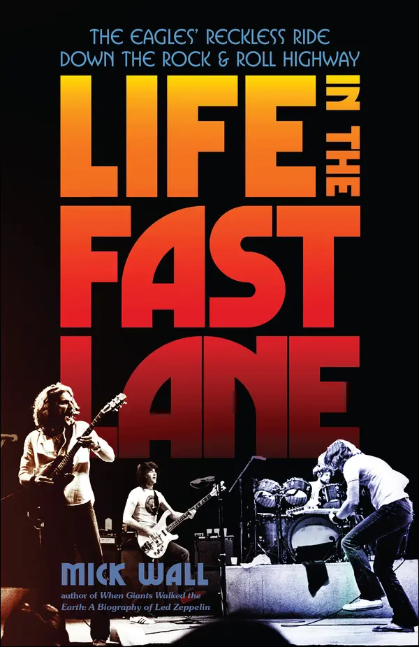 Life in the Fast Lane by Mick Wall cover
