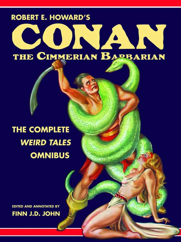 Robert E. Howard's Conan the Cimmerian Barbarian by Robert E Howard, Finn J.D. John cover