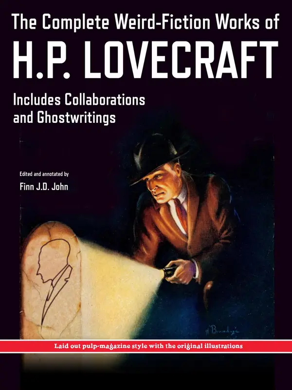 The Complete Weird-Fiction Works of H.P. Lovecraft by H.P. Lovecraft, Finn J.D. John cover