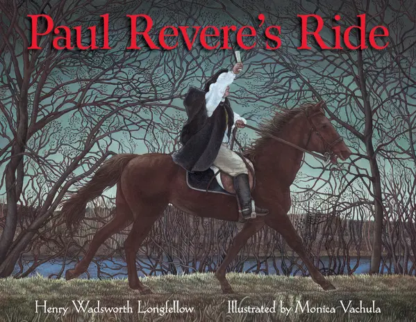 Paul Revere's Ride by Henry Wadsworth Longfellow, Monica Vachula cover