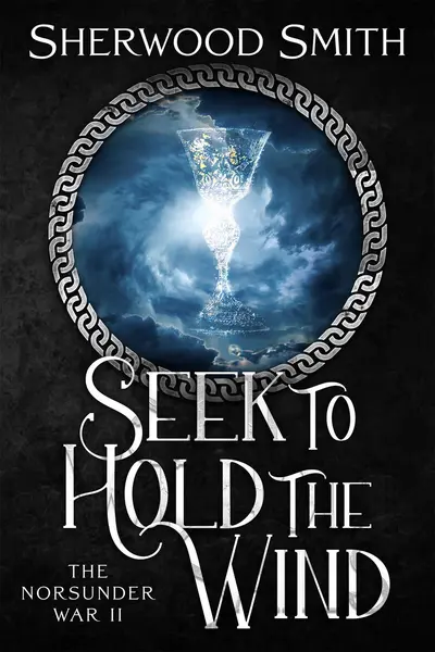 The Norsunder War II: Seek to Hold the Wind book cover