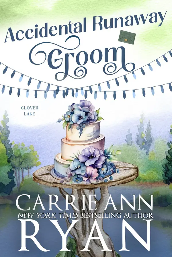 Accidental Runaway Groom by Carrie Ann Ryan cover