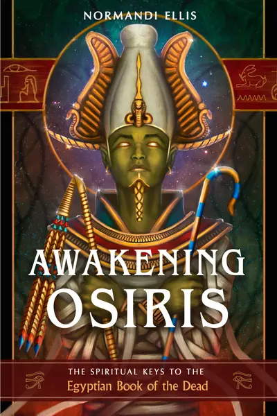Awakening Osiris: The Spiritual Keys to the Egyptian Book of the Dead book cover