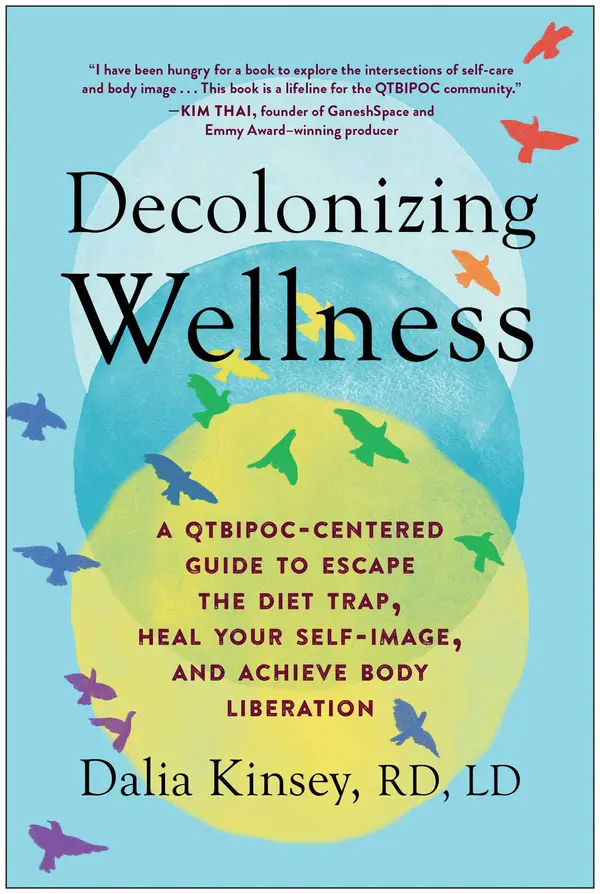 Decolonizing Wellness by Dalia Kinsey cover