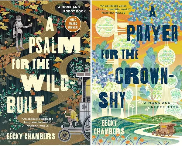 A Psalm for the Wild-Built (Monk & Robot, 1) and A Prayer for the Crown-Shy (Monk & Robot 2), Set of 2 Books by Becky Chambers cover