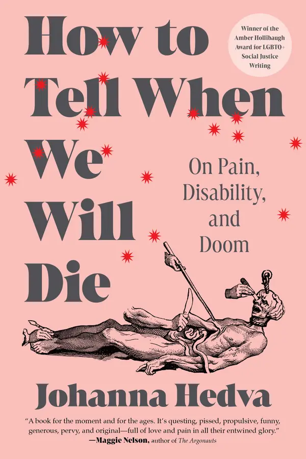How to Tell When We Will Die by Johanna Hedva cover