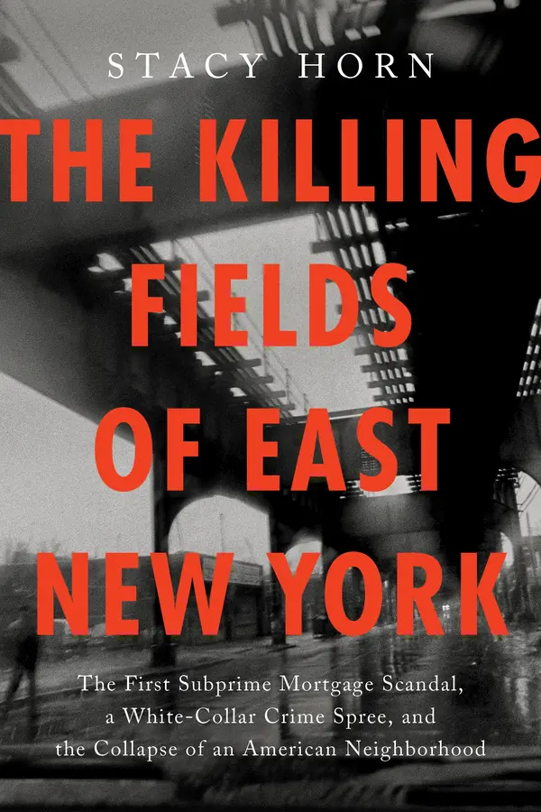 The Killing Fields of East New York by Stacy Horn cover