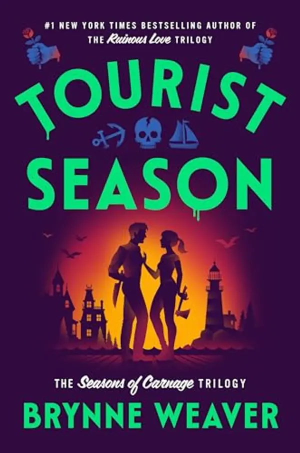Tourist Season (The Seasons of Carnage Trilogy, #1) by Brynne Weaver cover