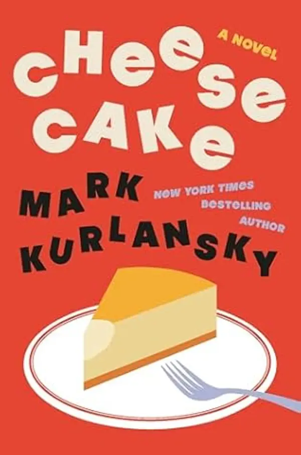 Cheesecake by Mark Kurlansky cover