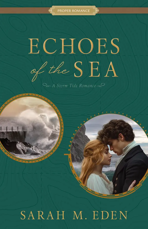 Echoes of the Sea (A Storm Tide Romance, #2) by Sarah M. Eden cover