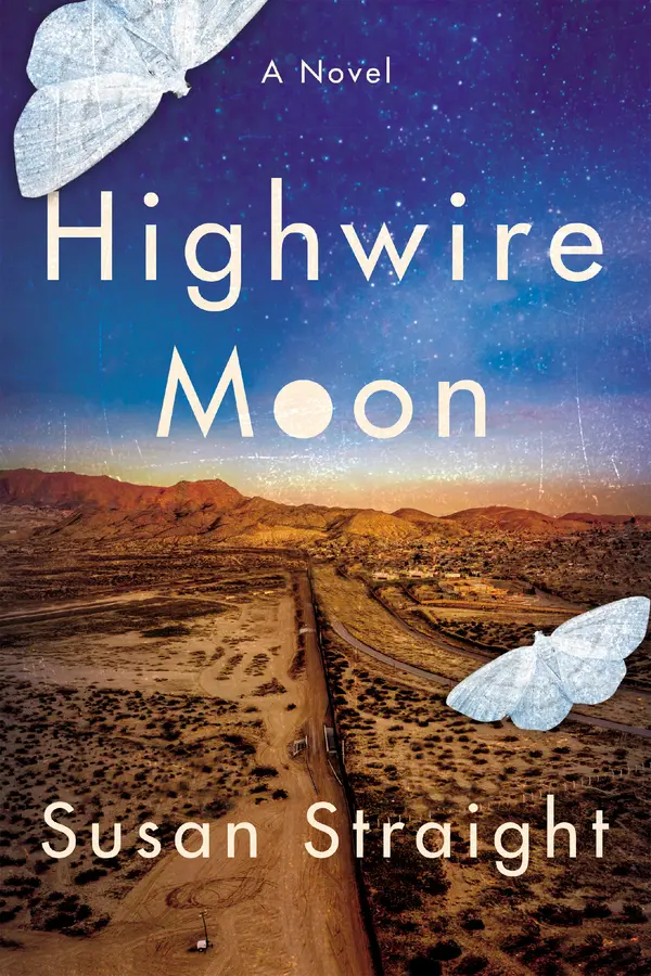 Highwire Moon by Susan Straight cover
