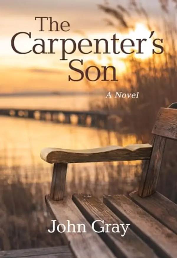 The Carpenter's Son: A Novel by John Gray cover