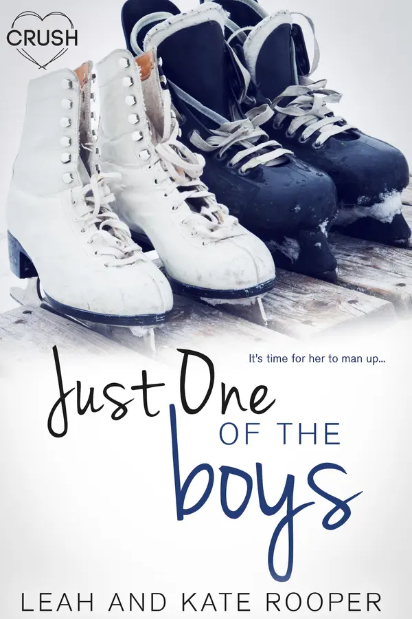 Just One of the Boys by Leah Rooper, Kate Rooper cover