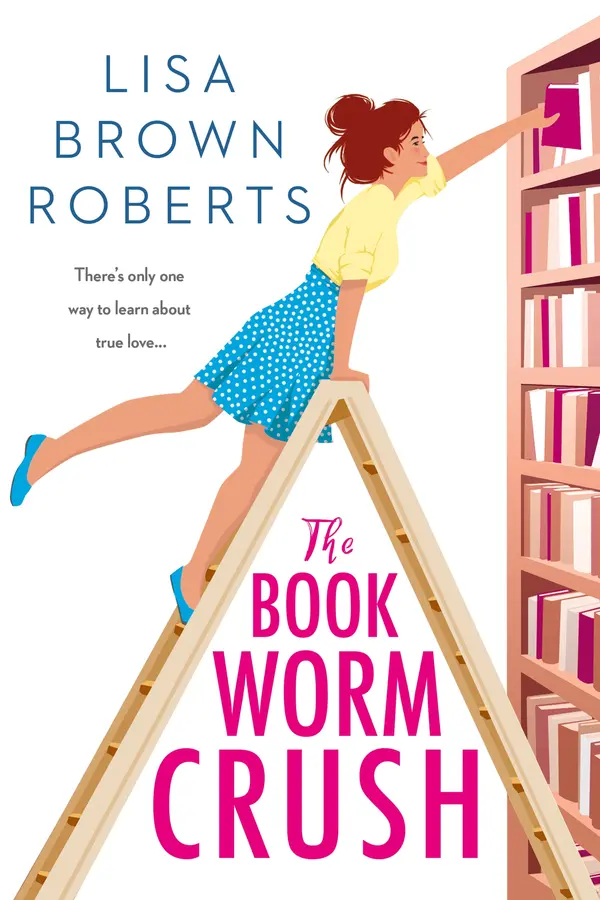 The Bookworm Crush by Lisa Brown Roberts cover