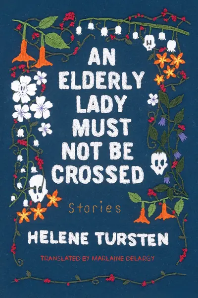 An Elderly Lady Must Not Be Crossed book cover