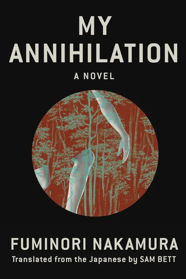 My Annihilation by Fuminori Nakamura, Sam Bett cover