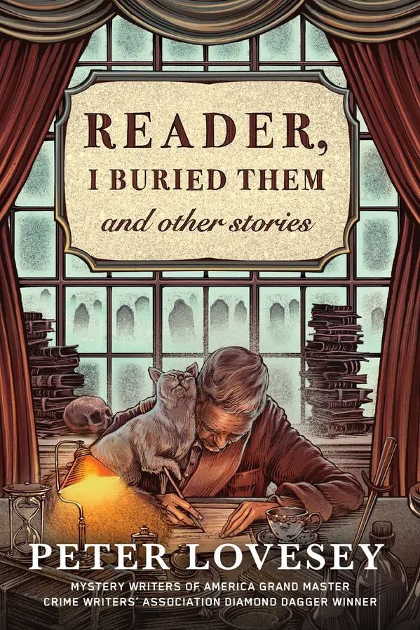 Reader, I Buried Them & Other Stories by Peter Lovesey cover