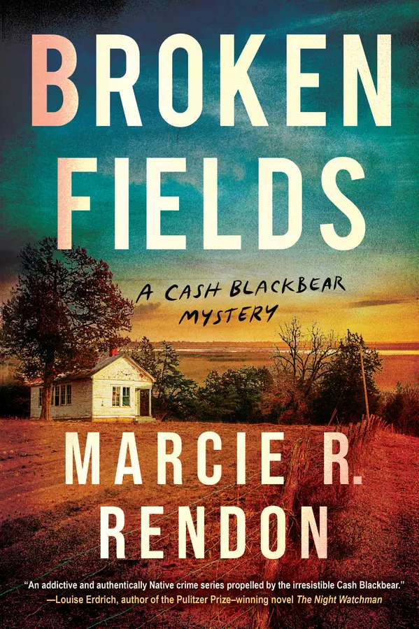 Broken Fields by Marcie R. Rendon cover