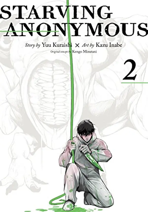 Starving Anonymous Vol. 2 by Yuu Kuraishi, Kengo Mizutani cover