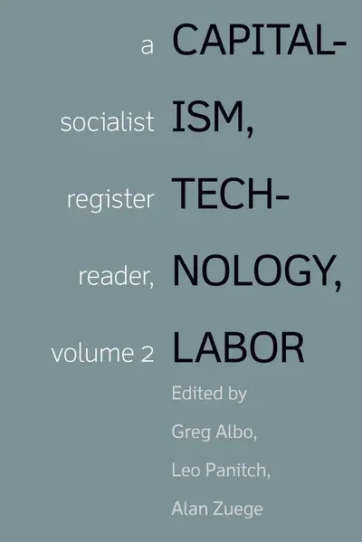 Capitalism, Technology, Labor book cover