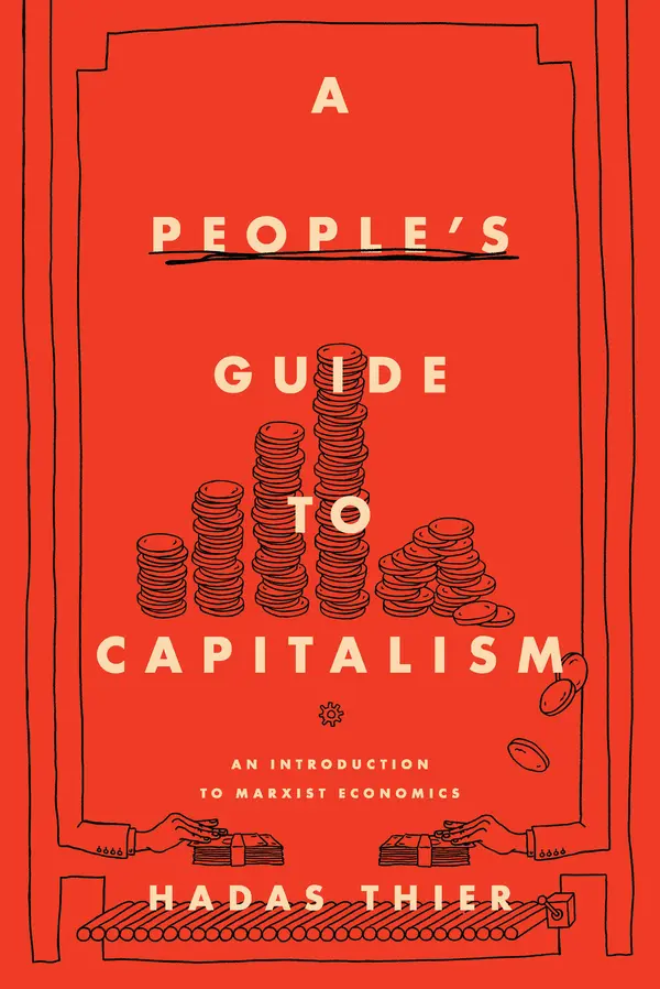 A People's Guide to Capitalism by Hadas Thier cover