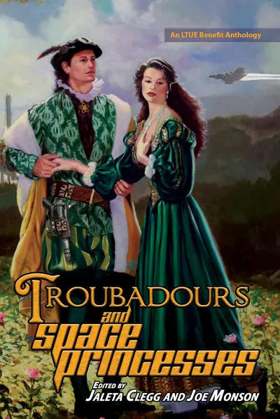 Troubadours and Space Princesses book cover