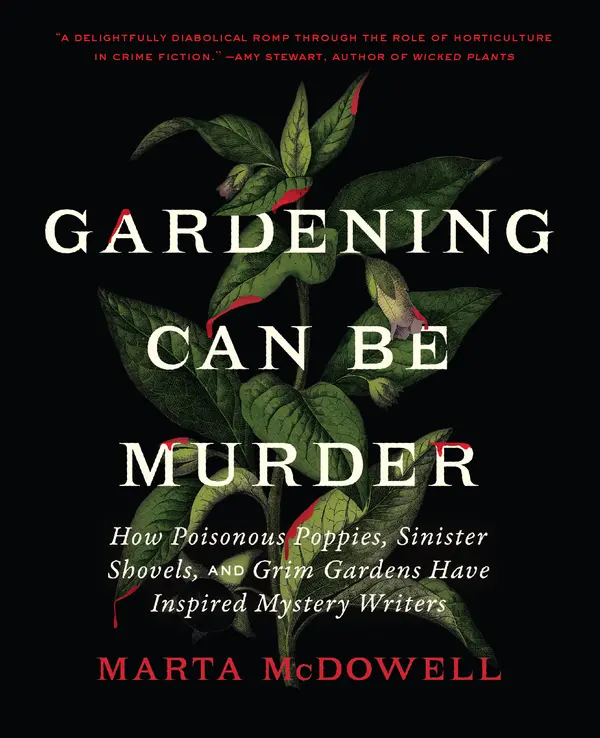 Gardening Can Be Murder by Marta McDowell cover