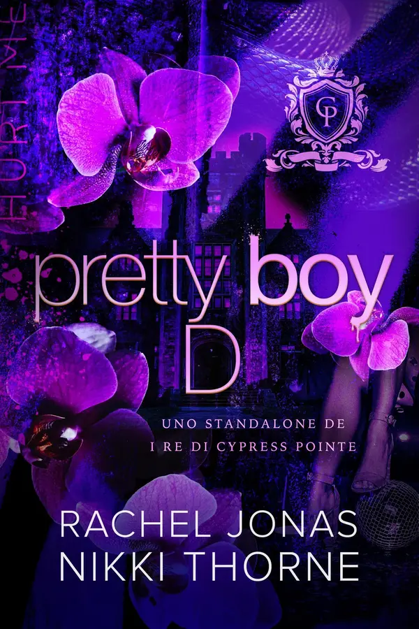 Pretty Boy D: Uno standalone de I re di Cypress Pointe by Rachel Jonas, Nikki Thorne cover