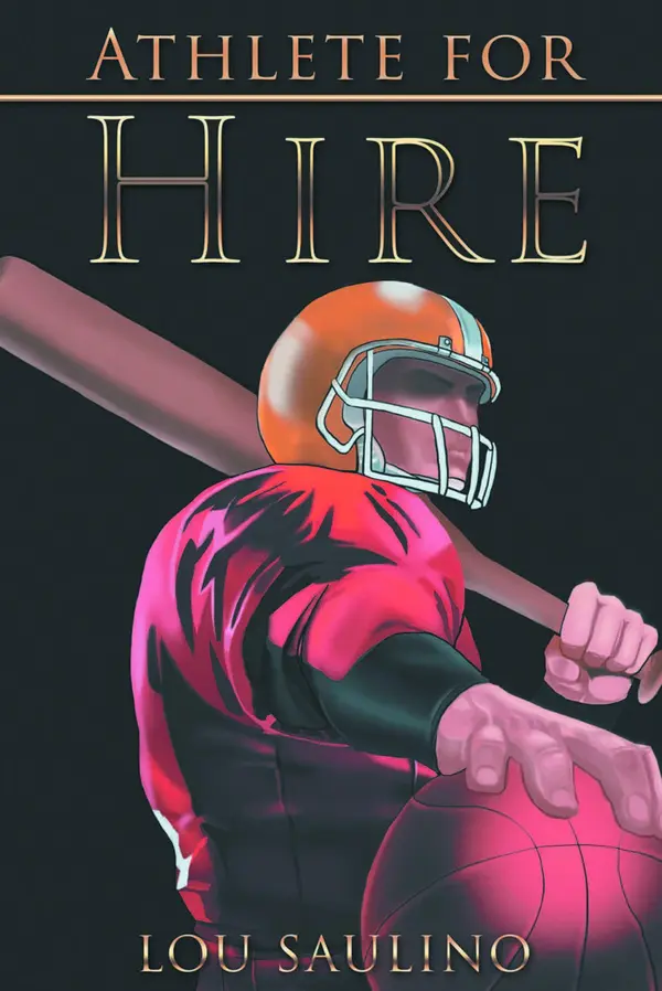 Athlete For Hire by Lou Saulino cover
