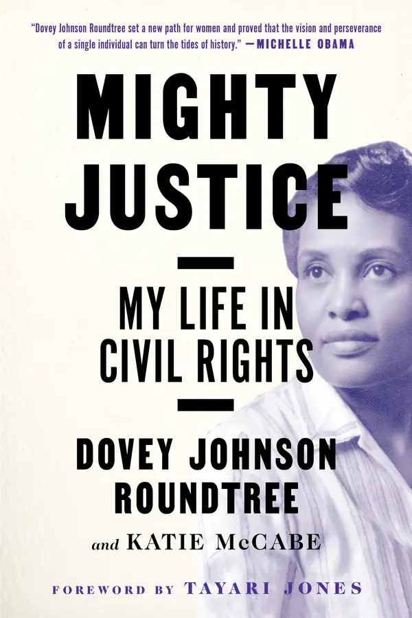 Mighty Justice by Dovey Johnson Roundtree, Katie McCabe, Tayari Jones cover