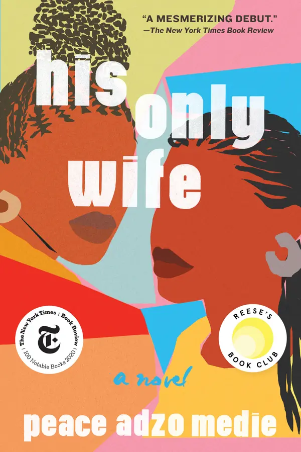 His Only Wife by Peace Adzo Medie cover