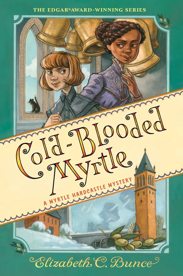 Cold-Blooded Myrtle (Myrtle Hardcastle Mystery 3) by Elizabeth C. Bunce cover