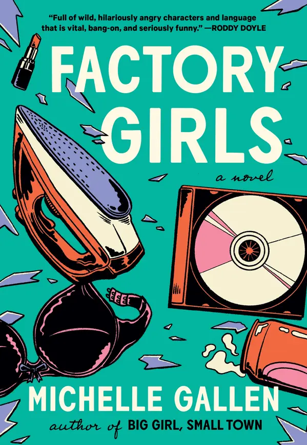 Factory Girls by Michelle Gallen cover