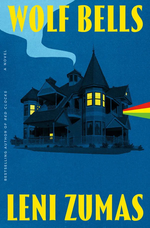 Wolf Bells by Leni Zumas cover