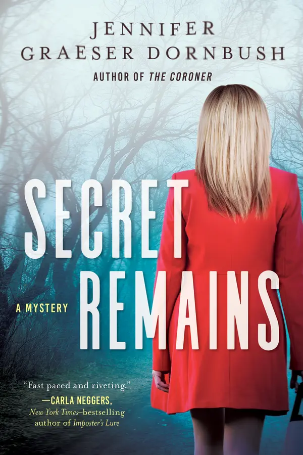 Secret Remains by Jennifer Graeser Dornbush cover