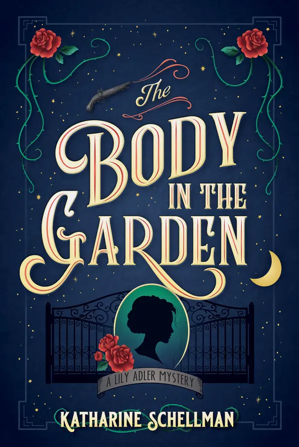 The Body in the Garden by Katharine Schellman cover
