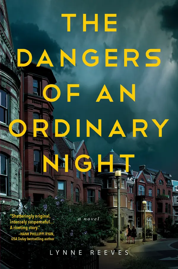 The Dangers of an Ordinary Night by Lynne Reeves cover
