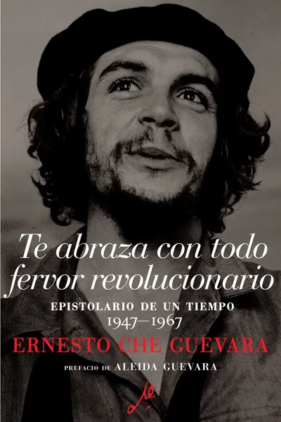 Te abraza con todo fervor revolucionario book cover