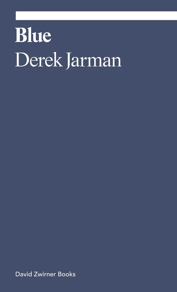 Blue (ekphrasis) by Derek Jarman cover
