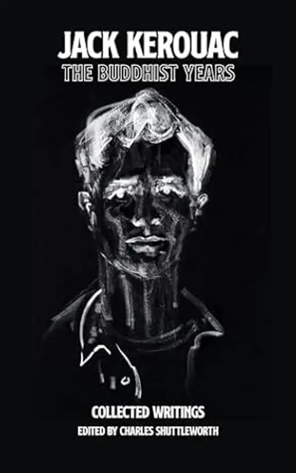 The Buddhist Years by Jack Kerouac cover