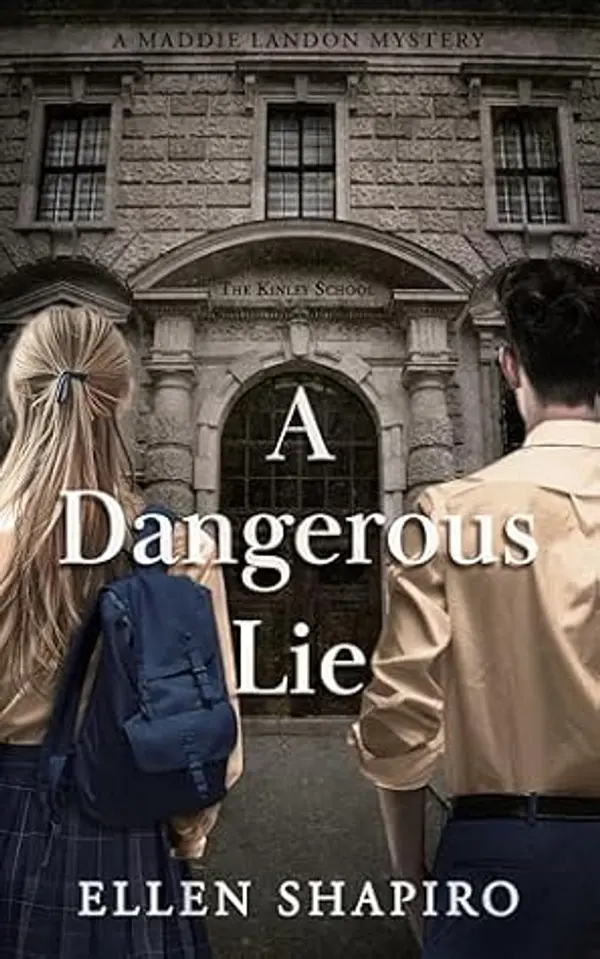 A Dangerous Lie (Maddie Landon Mysteries Book 3) by Ellen Shapiro cover