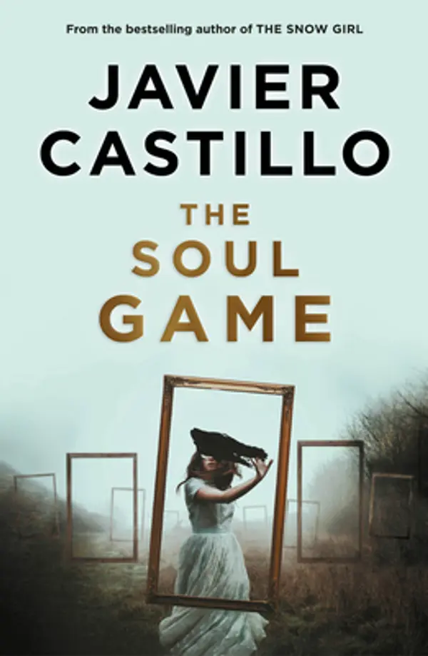 The Soul Game by Javier Castillo cover