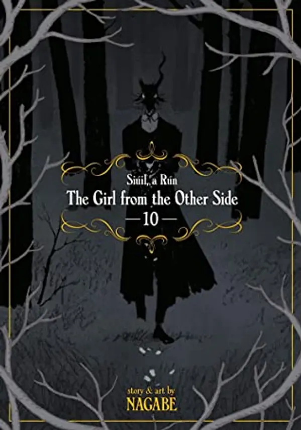 The Girl From The Other Side: Siúil, A Rún, Vol. 10 (The Girl from the Other Side, #10) by Nagabe cover
